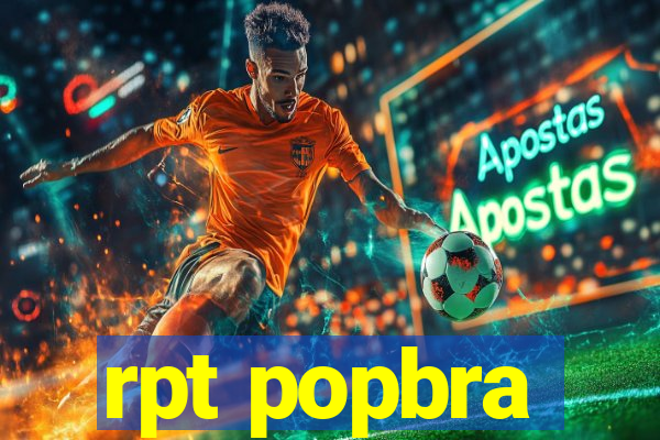 rpt popbra